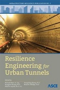 Abbildung von: Resilience Engineering for Urban Tunnels - American Society of Civil Engineers