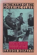 Cover: In the Name of the Working Class - Grove Press