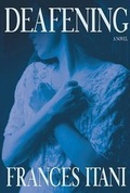 Cover: Deafening - Atlantic Monthly Press