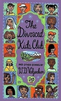 Cover: The Divorced Kids Club and Other Stories - Groundwood Books