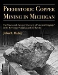 Cover: Prehistoric Copper Mining in Michigan - University of Michigan, Museum of Anthropology, Publications Department