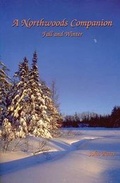 Cover: Northwoods Companion: Fall & Winter - Manitowish River Press