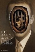 Cover: The Curtsy Family / The Loser's Guide to Street Fighting - Thoughtcrime Press