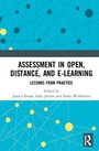Cover: Assessment in Open, Distance, and e-Learning - Routledge