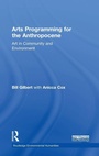 Cover: Arts Programming for the Anthropocene - Routledge