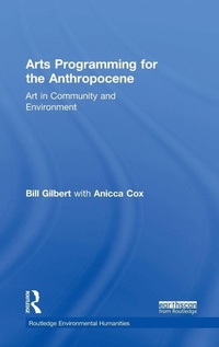 Enlarge image Cover: Arts Programming for the Anthropocene - Routledge