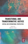 Cover: Transitional and Transformative Justice - Routledge