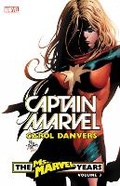 Cover: Captain Marvel: Carol Danvers - The Ms. Marvel Years Vol. 3 - Marvel Comics