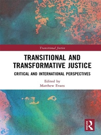 Abbildung von: Transitional and Transformative Justice - Routledge