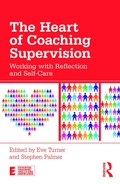 Cover: The Heart of Coaching Supervision - Routledge