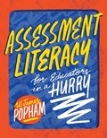 Cover: Assessment Literacy for Educators in a Hurry - Association for Supervision & Curriculum Development