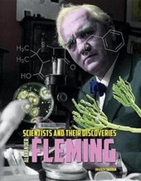 Enlarge image Cover: Alexander Fleming - Mason Crest Publishers