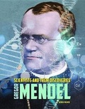 Cover: Gregor Mendel - Mason Crest Publishers