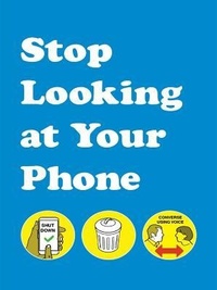 Abbildung von: Stop Looking at Your Phone - Andrews McMeel Publishing