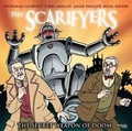 Cover: The Scarifyers: The Secret Weapon of Doom - Cosmic Hobo Productions