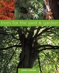 Cover: Trees for the Yard and Garden - Trafalgar Square Publishing