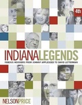 Cover: Indiana Legends - Clerisy Press, Emmis Books