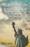 Cover: At School in the Promised Land; Or, the Story of a Little Immigrant - Read Books