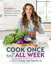 Enlarge image Cover: Cook Once, Eat All Week - Victory Belt Publishing