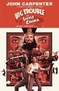Cover: Big Trouble in Little China Legacy Edition Book One - Boom! Studios