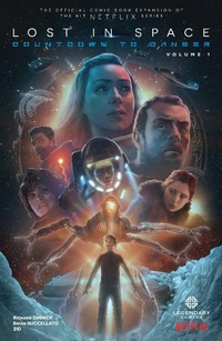 Abbildung von: Lost in Space: Countdown to Danger - Legendary Comics