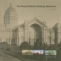 Cover: The Royal Exhibition Building, Melbourne - Museum Victoria Publishing