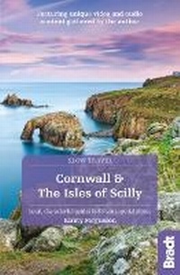 Abbildung von: Cornwall & the Isles of Scilly (Slow Travel) - Bradt Travel Guides