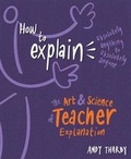 Cover: How to Explain Absolutely Anything to Absolutely Anyone - Crown House Publishing