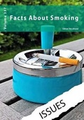 Cover: Facts about Smoking: 337 - Independence Educational Publishers