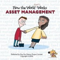 Abbildung von: How the World REALLY Works: Asset Management 2018 - Guy Fox Publishing