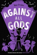 Cover: Against All Gods - Chicken House Ltd