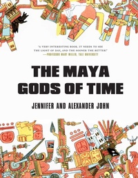 Enlarge image Cover: The Maya Gods of Time - Whitefox Publishing Ltd