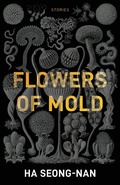 Cover: Flowers of Mold & Other Stories - Open Letter