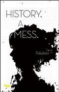 Cover: History. A Mess. - Open Letter