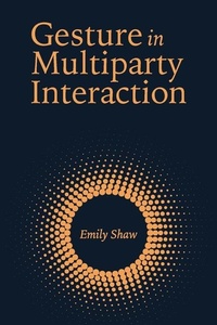 Enlarge image Cover: Gesture in Multiparty Interaction - Gallaudet University Press,U.S.