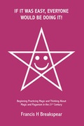 Cover: If it Was Easy, Everyone Would be Doing It! - Hidden Publishing