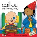 Cover: Caillou Birthday Party - Chouette Editions