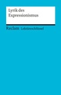 Cover: Lektüreschlüssel. Lyrik des Expressionismus - Reclam