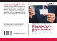 Abbildung von: El Uso de las Tarjetas de Credito en las Finanzas Personales 2017 - Editorial Academica Espanola