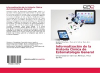 Abbildung von: Informatizacion de la Historia Clinica de Estomatologia General - Editorial Academica Espanola