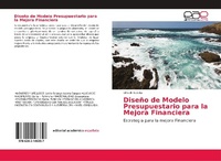 Abbildung von: Diseno de Modelo Presupuestario para la Mejora Financiera - Editorial Academica Espanola