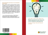 Abbildung von: Balanceamento de linha em uma indústria alimentícia - Novas Edições Acadêmicas