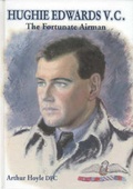 Cover: Hughie Edwards V.C. - Australian Military History Publications