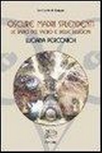 Abbildung von: Oscure madri splendenti. Le radici del sacro e delle religioni - Le civette di Venexia;Venexia