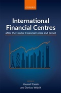 Cover: International Financial Centres after the Global Financial Crisis and Brexit - OUP eBook