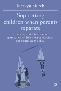Enlarge image Cover: Supporting Children when Parents Separate - Policy Press