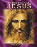 Cover: The Day I Emailed Jesus - Lulu Publishing Services