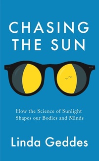 Enlarge image Cover: Chasing the Sun - Wellcome Collection