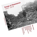 Cover: Songs of Resistance 1942-2018 - 375 Media GmbH