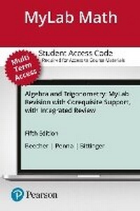 Abbildung von: MyLab Math with Pearson eText Access Code (24 Months) for Algebra and Trigonometry MyLab Revision with Corequisite Support - Pearson